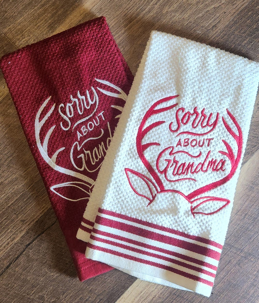 Embroidered "Sorry About Grandma" Kitchen Towel Set of 2